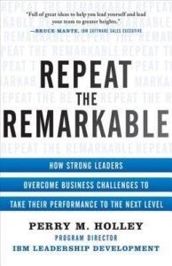 REPEAT THE REMARKABLE – PERRY M. HOLLY