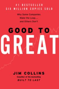 GOOD TO GREAT – JIM COLLINS